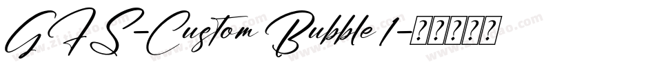 GFS-Custom Bubble 1字体转换